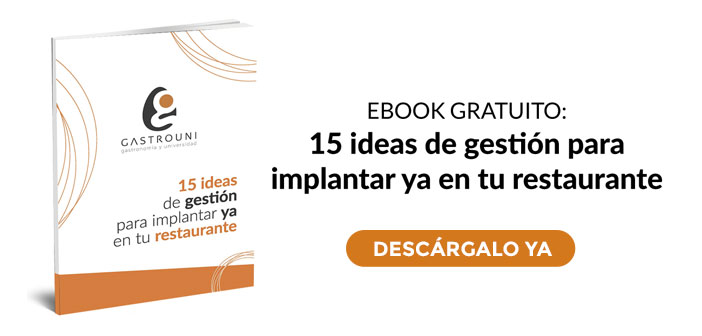 Gastrouni eBook: "15 ideas de gestión para implantar ya en tu restaurante"