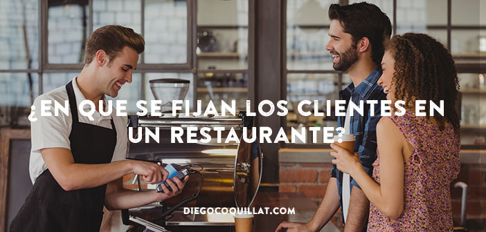 7 elementos claves en los que se fijan los clientes de un restaurante