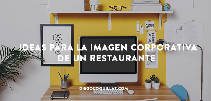 40 ideas para la imagen corporativa de un restaurante