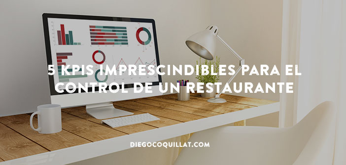 5 KPIs imprescindibles para el control de un restaurante