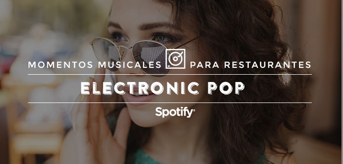 Música para restaurantes: 50 canciones para hacer que vibren todas las terrazas este verano