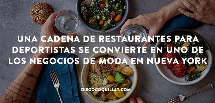 Una cadena de restaurantes para deportistas se convierte en uno de los negocio de moda en Nueva York