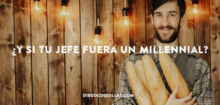 ¿Y si tu jefe fuera un millennial?
