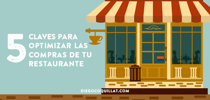 5 claves para optimizar las compras de tu restaurante