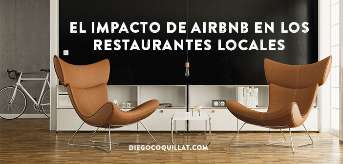 El impacto de Airbnb en los restaurantes locales