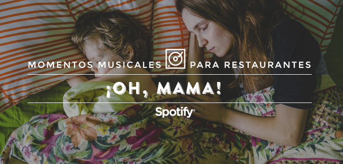 Música para Restaurantes: 50 canciones para el día de la madre
