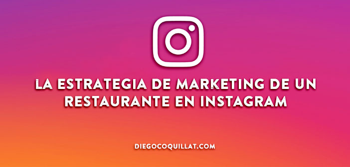 Ideas para mejorar la estrategia de marketing de un restaurante en Instagram