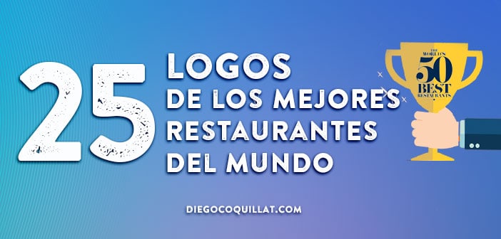 Los 25 logos de los mejores restaurantes del mundo