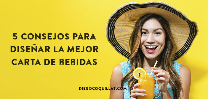 5 consejos para diseñar la mejor carta de bebidas para un restaurante