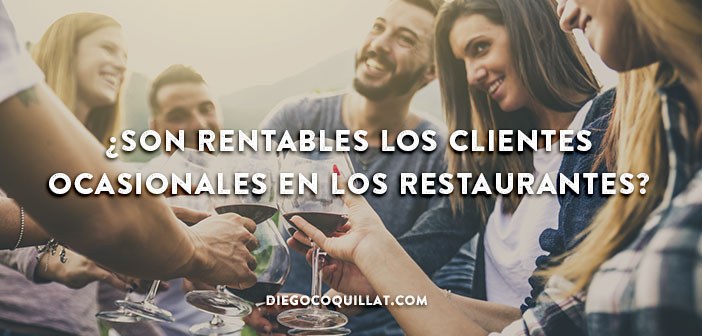 ¿Son rentables los clientes ocasionales en los restaurantes?
