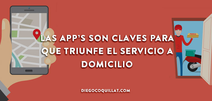 Las app’s son claves para que triunfe el servicio de delivery de los restaurantes