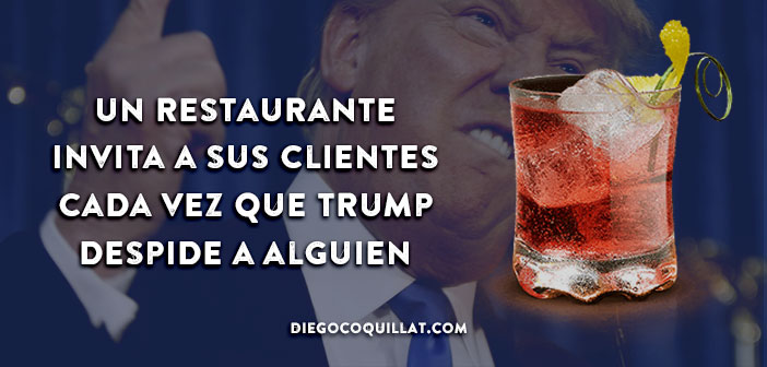 Un restaurante invita a sus clientes cada vez que Trump despide a alguien