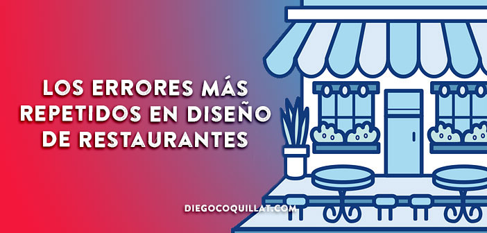 Los 3 errores más repetidos en diseño de restaurantes