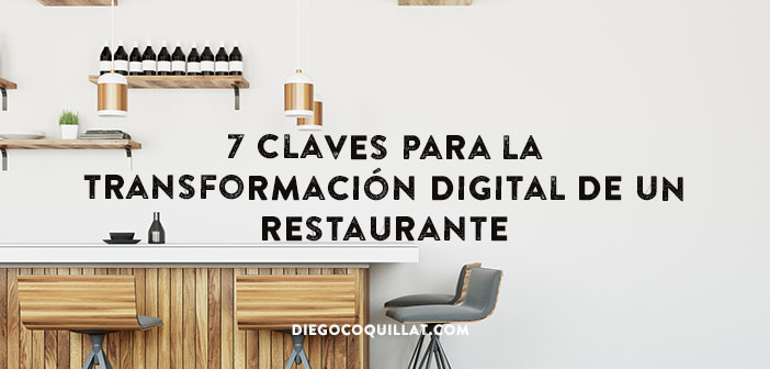 7 claves para la transformación digital de un restaurante