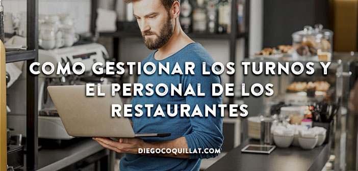 Los datos más relevantes para mejorar la gestión de los turnos del personal en un restaurante #Infografía