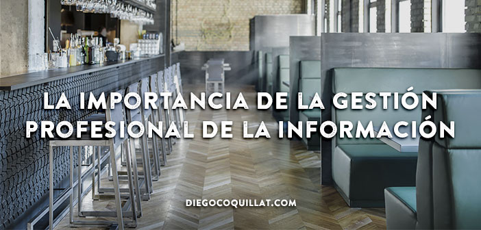 La importancia de la gestión profesional de la información en los restaurantes