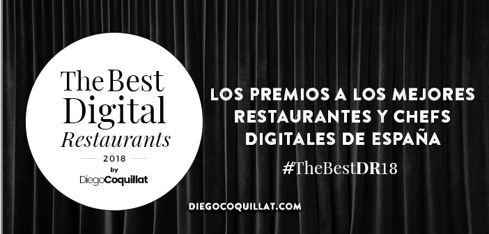 TheBestDigitalRestaurants, los premios a los mejores restaurantes y chefs digitales de España #TheBestDR18