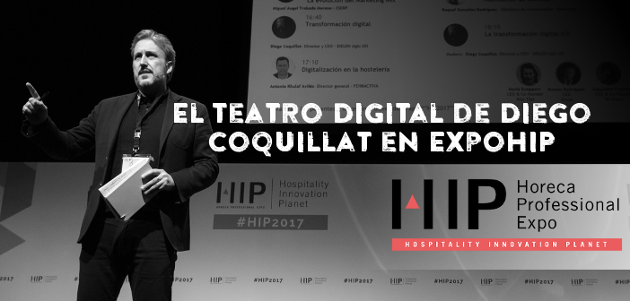 17 talleres prácticos en el Teatro Digital de Diego Coquillat en ExpoHIP para entender la revolución digital