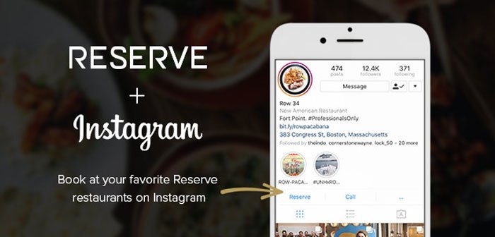 Instagram amplía su servicio de reservas online gracias a un nuevo acuerdo con Reserve