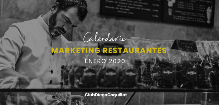 Enero de 2020: calendario de acciones de marketing para restaurantes