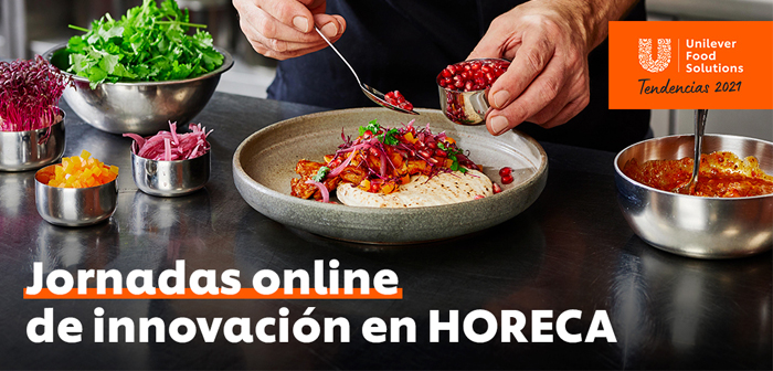 Unilever Food Solutions señala las claves para la recuperación de la hostelería en las jornadas UFS Tendencias 2021
