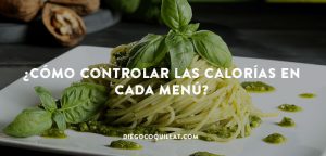 Buenos hábitos alimenticios en los restaurantes: ¿cómo controlar las calorías en cada menú?