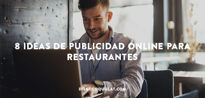 8 ideas de publicidad online para restaurantes
