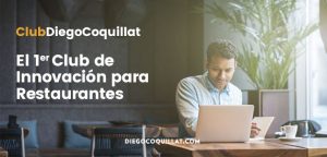 Nace el ClubDiegoCoquillat, el primer Club Internacional de Innovación para Restaurantes