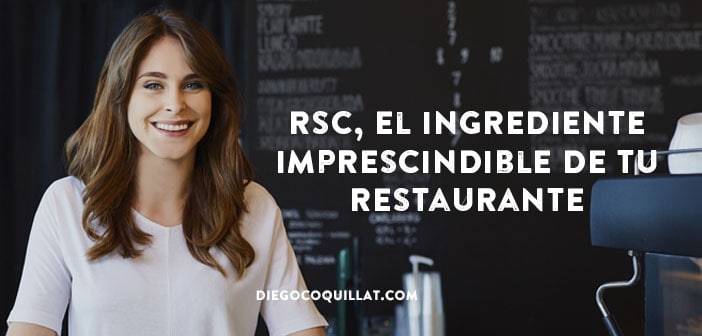 RSC, el ingrediente imprescindible de tu restaurante