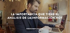 La importancia que tiene el análisis de la información hoy