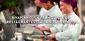 Vapiano, la franquicia de restaurantes italianos definitiva