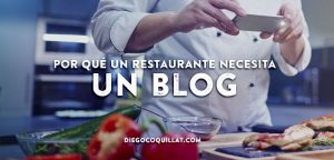 Por qué un restaurante necesita un blog