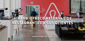 Airbnb ofrece reservas de restaurantes a sus clientes
