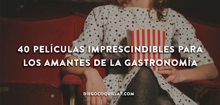40-peliculas-sobre-restaurantes