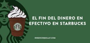 El fin del dinero en efectivo en Starbucks