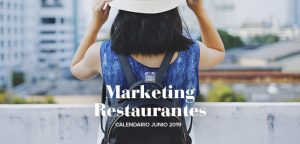 Junio de 2019: calendario de acciones de marketing para restaurantes