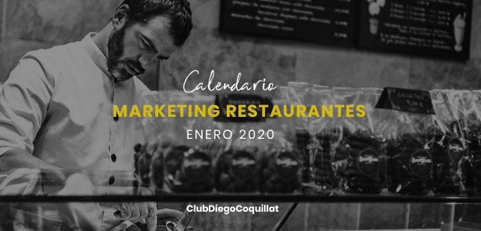 Enero de 2020: calendario de acciones de marketing para restaurantes